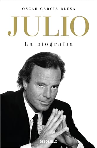 Julio Iglesias: La Biografía/ The Biography