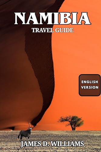 NAMIBIA TRAVEL GUIDE