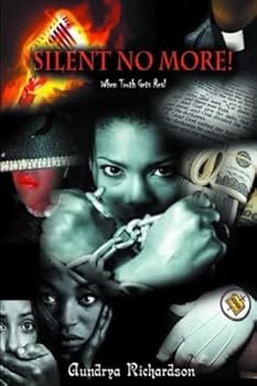 Paperback Silent No More: When Truth Gets Real Book