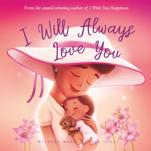 Image of I Will Always Love You (The Unconditional Love Series)
