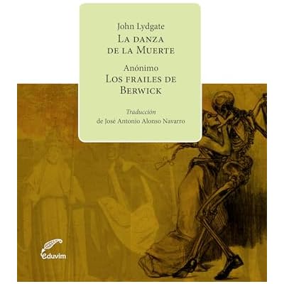 La danza de la muerte y Los frailes de Berwick