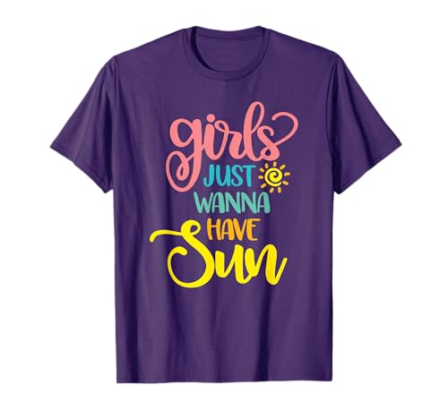 Girls Just Wanna Have Sun Summer Graphic T-Shirt