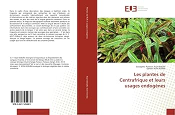Paperback Les Plantes de Centrafrique Et Leurs Usages Endogènes [French] Book