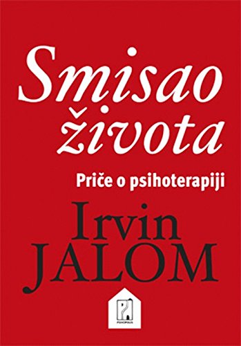 Smisao zivota : price o psihoterapiji [Serbian] 8664230110 Book Cover