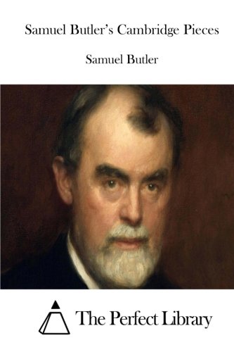 Samuel Butler's Cambridge Pieces