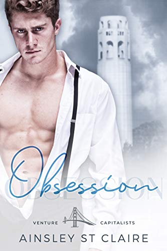 Obsession: A Best Friends to Lovers Billionaire Romance