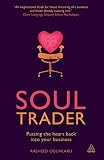 Soul Trader: Putting the Heart Back into Your Business