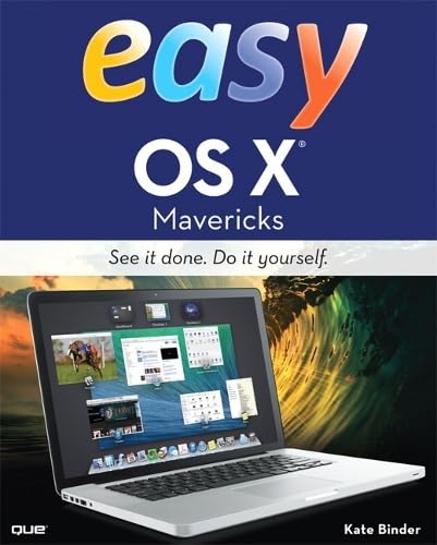 Easy OS X Mavericks 1st Edition
