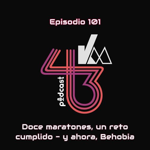 #101 Doce maratones, un reto cumplido - y ahora toca Behobia cover art