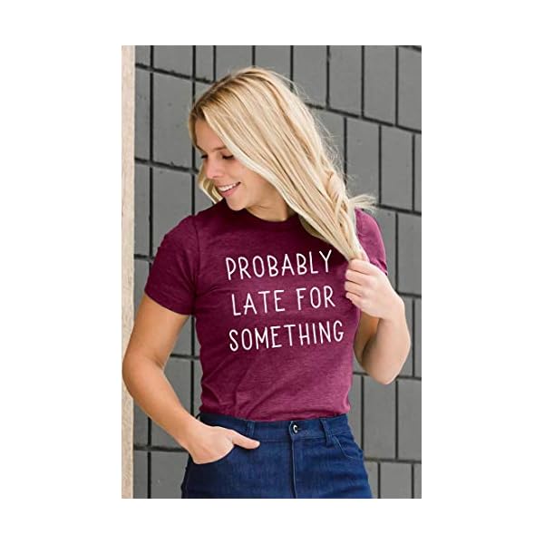 Probably-Late-for-Something-Shirt-Women-Late-Tee-with-Funny-Sayings-Casual-Short-Sleeve-Tee-Top Probably Late for Something Shirt Women Late Tee with Funny Sayings Casual Short Sleeve Tee Top (Mulberry, XL)