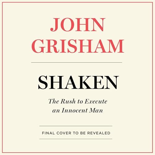 Shaken Audiolibro Por John Grisham arte de portada