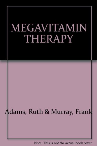 Mega-Vitamin Therapy B000KQC1NI Book Cover