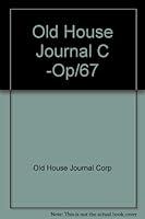 Old House Journal C -Op/67 0942202155 Book Cover