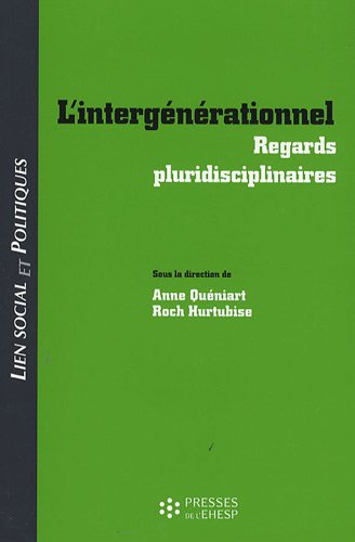 L'intergénérationnel: Regards pluridisciplinaires PDF
