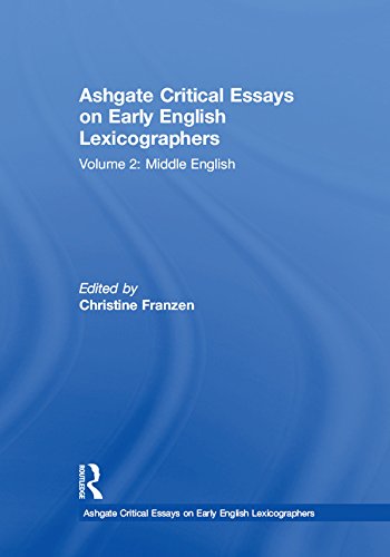 Ashgate Critical Essays on Early English Lexicographers: Volume 2: Middle English