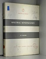 Spectral sensitization; (The Focal library) 0240506677 Book Cover