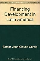 Financing development in Latin America 0030511062 Book Cover