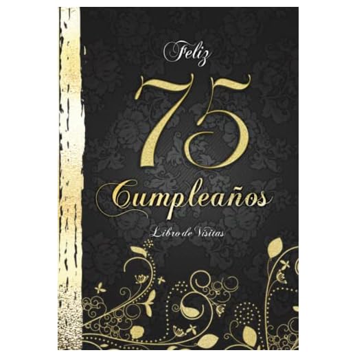 Feliz 75 Cumpleaños Libro de Visitas: Elegante Encuadernación en Oro y Negro I Para 60 personas I Para Deseos escritos y las Fotos más bellas I Detti e Poesie di Familiari e Amici