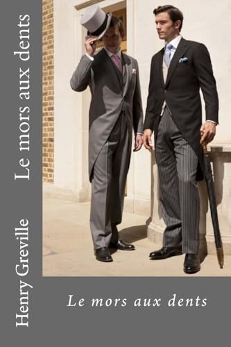 Le mors aux dents (French Edition)