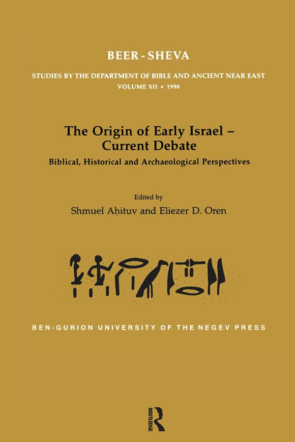 The Origin of Early Israel-Current Debate: Biblical, Historical and Archaeological Perspectives (UCL Institute of Archaeology Publications)      1st Edition, Kindle Edition