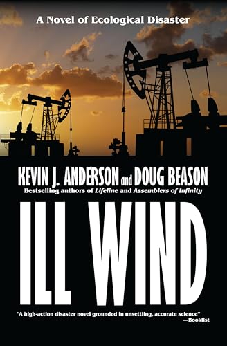 Ill Wind of Ecological Disaster (With: Doug Beason)