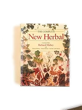 Hardcover The Complete New Herbal - A Practical Guide To Herbal Living Book
