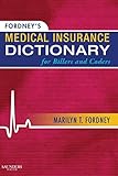 Fordney's Medical Insurance Dictionary for Billers and Coders