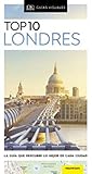  TOP 10 LONDRES: La guía que descubre lo mejor de cada ciudad (Guías Visuales TOP 10)