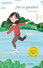 ¡No te pierdas! (LITERATURA INFANTIL - Premio Ciudad de Málaga)