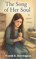 The Song of Her Soul: a short story 196435143X Book Cover