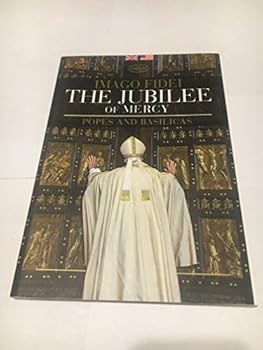 Paperback Imago fidei. The Jubilee of Mercy. Popes and basilicas Book