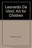 Leonardo Da Vinci: Art for Children B00CLX6XKK Book Cover