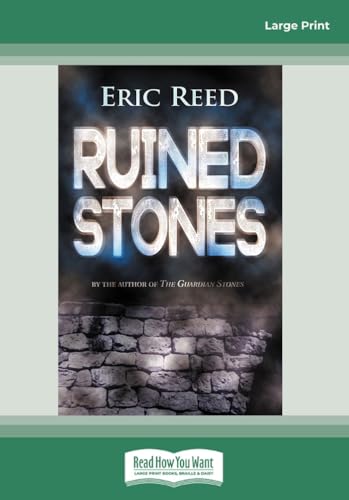 Ruined Stones: By the author of The Guardian Stones