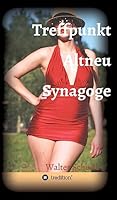 Treffpunkt Altneu Synagoge 3734575796 Book Cover