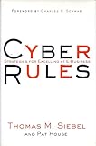 Cyber Rules: Strategies for Excelling at E-Business