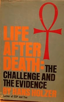 Hardcover Life After Death: The Challenge and the Evidence, Book
