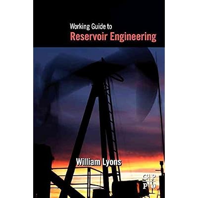 [ WORKING GUIDE TO RESERVOIR ENGINEERING ] by Lyons, William C.