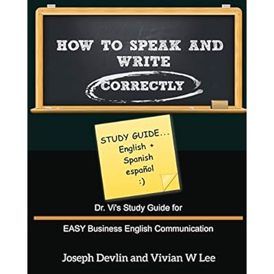How to Speak and Write Correctly: Study Guide (English + Spanish)