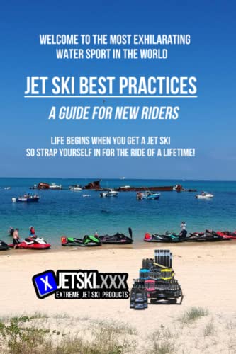 Jet Ski Best Practices - A Guide for New Riders