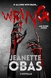 WRING: With Other Stories - A Psychological Thriller, Gothic Horror, and Generational Suspense Trio
