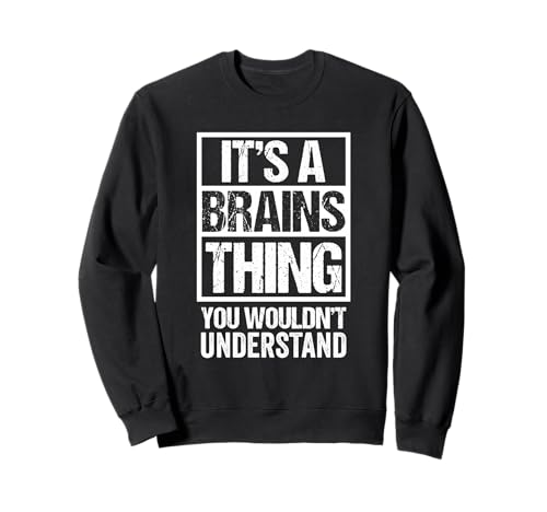 Fun & Smart Quote: It's A Brains Thing - Sarcastic Clever �g���[�i�[