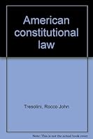 American Constitutional Law B0000CMHRM Book Cover