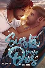 Siesta para Dos: Una historia de amor BL en un pueblo pequeño.