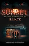 Sunset: Sunshine State Series: Book Two (Sunshine State Trilogy 2)