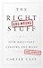 The Right—and Wrong—Stuff: How Brilliant Careers Are Made and Unmade