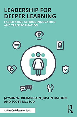 Leadership for Deeper Learning view 2