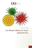  Les Nano-robots et leurs applications