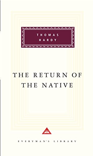 The Return Of The Native (Everyman's Library Classics)