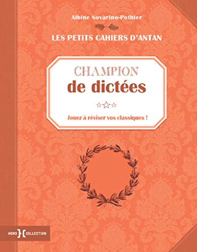 Télécharger Champion de dictées livre En ligne