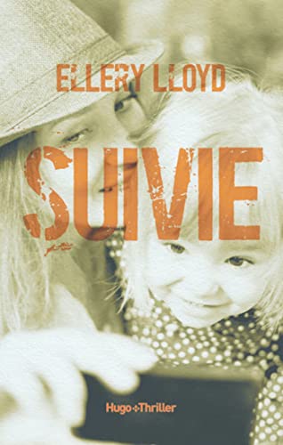 Suivie [French] 2755688289 Book Cover